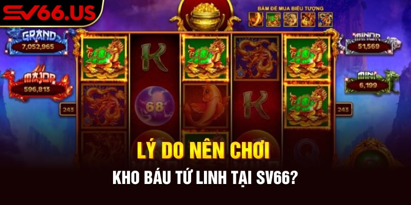 Lý do nên chơi Kho Báu Tứ Linh tại SV66? Lý do nên chơi Kho Báu Tứ Linh tại SV66?