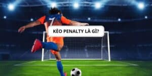Kèo Penalty - Chỉ Dẫn Cách Chơi Phạt Đền Tại Thể Thao SV66